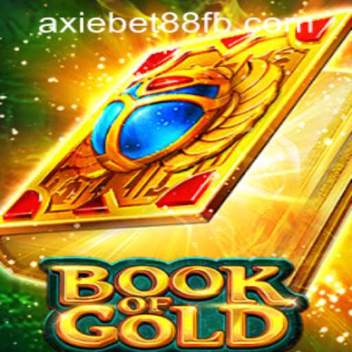 Discover the Mystical World of Book of Gold at AxieBet88 Casino