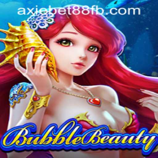 Exploring the Excitement of BubbleBeauty at AxieBet88 Casino