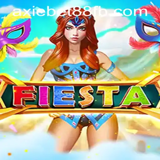 Discover the Exciting World of Fiesta at AxieBet88 Casino