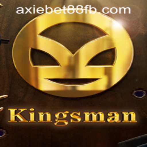 Exploring the Intriguing World of Kingsman at AxieBet88 Casino